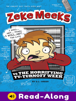cover image of Zeke Meeks vs the Horrifying TV-Turnoff Week